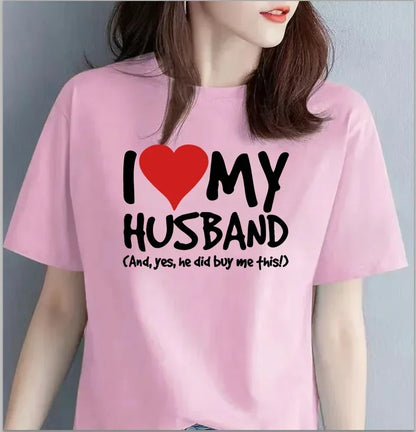 I Love My Husband Boyfriend WOMENS T-SHIRT Tee Birthday Girlfriend Wife Partner Funny Kawaii Clothes Oversized T Shirt Tops Tee