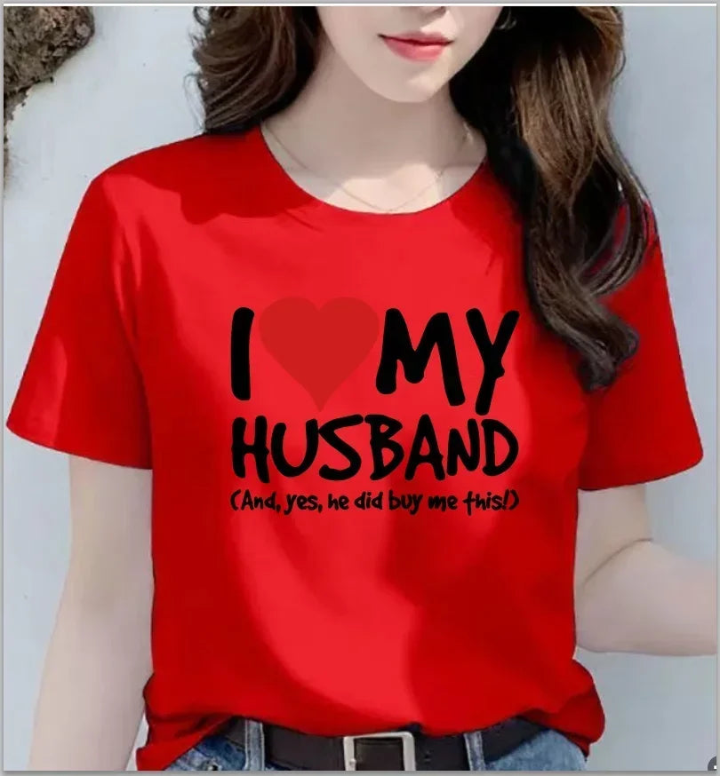 I Love My Husband Boyfriend WOMENS T-SHIRT Tee Birthday Girlfriend Wife Partner Funny Kawaii Clothes Oversized T Shirt Tops Tee