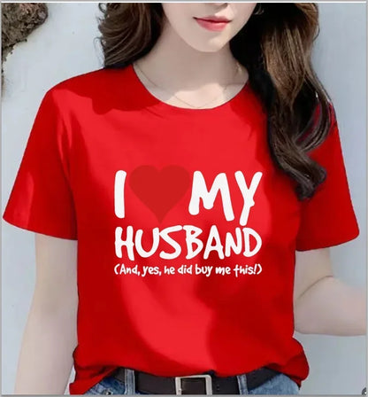 I Love My Husband Boyfriend WOMENS T-SHIRT Tee Birthday Girlfriend Wife Partner Funny Kawaii Clothes Oversized T Shirt Tops Tee